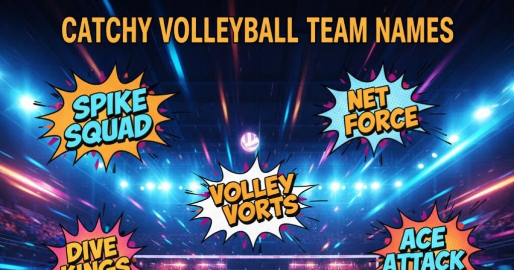 Catchy Volleyball Team Names