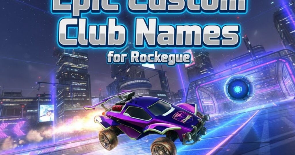 Epic  Custom Club Names for Rocket League